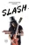 Хадсон, Бозза: Slash. Автобиография гиганта рок-музыки