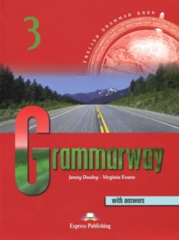 Evans, Дули: Grammarway. Level 3. Intermediate. Student's Book with Answers