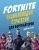 Джейсон Рич: Fortnite. Энциклопедия стратегии для фортнайтеров