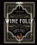 Пакетт, Хэммек: Wine Folly. Издание Магнум, детализированное