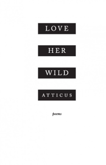 Atticus: Люби ее неистово