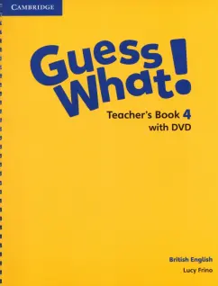 Lucy Frino: Guess What! Level 4. Teacher's Book (+DVD)