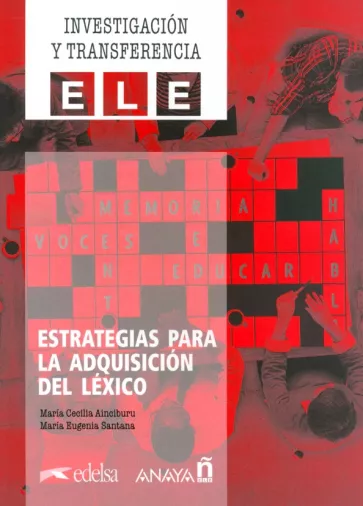 Santana, Ainciburu: Estrategias para la adquisicion del lexico