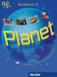 Kopp, Alberti, Buttner: Planet 2. Kursbuch. Deutsch fur Jugendliche. Deutsch als Fremdsprache
