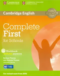 Thomas, Thomas, Tiliouine: Complete First for Schools. Workbook without Answers +CD
