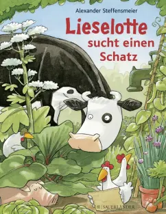Alexander Steffensmeier: Lieselotte sucht einen Schatz