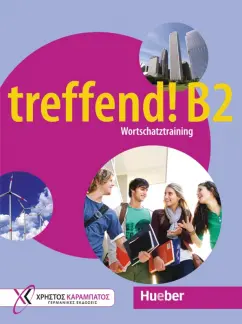 Glotz-Kastanis, Tippman: treffend! B2. Wortschatztraining