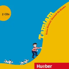 Kopp, Alberti, Buttner: Tamtam. Erster Kontakt Deutsch für Kinder. Deutsch als Fremdsprache (2 Audio-CDs)