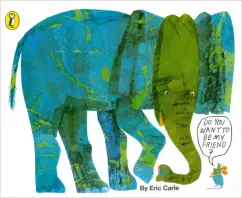 Eric Carle: Do You Want to be My Friend?