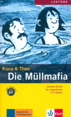 Klara, Theo: Die Müllmafia. Leichte Krimis für Jugendliche + Audio-Online
