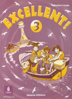 Melanie Williams: Excellent! Level 3. Teachers Guide
