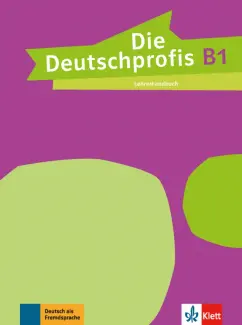 Tunde Sarvari: Die Deutschprofis. B1. Lehrerhandbuch