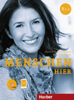 Breitsameter, Glas-Peters, Koch: Menschen hier. B1.1. Arbeitsbuch mit Audio-CD. Deutsch als Zweitsprache