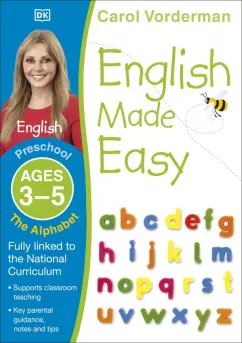 Carol Vorderman: English Made Easy. Ages 3-5. The Alphabet. Preschool