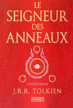 Tolkien John Ronald Reuel: Le Seigneur des Anneaux