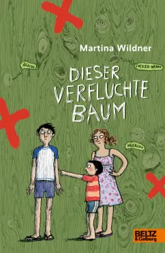 Martina Wildner: Dieser verfluchte Baum