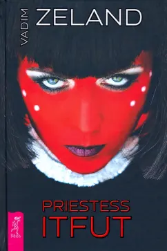Vadim Zeland: Priestess Itfat