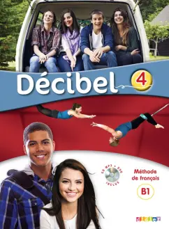 Butzbach, Martin, Fache: Decibel 4. B1.1. Livre de l'eleve (+CDmp3, +DVD)