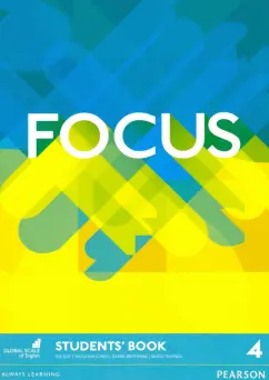 Kay, Brayshaw, Jones: Focus. Level 4. Student's Book