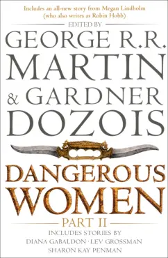Martin, Гэблдон, Дозуа: Dangerous Women. Part 2
