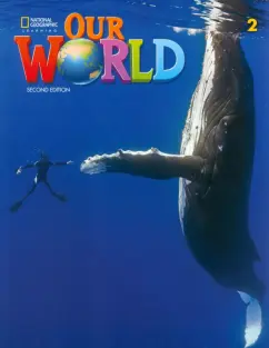 Gabrielle Pritchard: Our World. 2nd Edition. Level 2. Student's Book