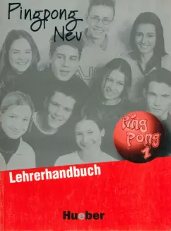 Kopp, Frolich: Pingpong Neu 1. Lehrerhandbuch. Dein Deutschbuch. Deutsch als Fremdsprache