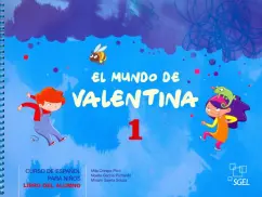Pico, Pichardo, Souza: El mundo de Valentina 1. Libro del alumno
