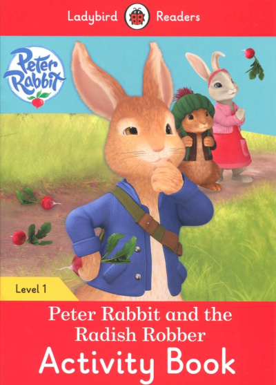 Catrin Morris: Peter Rabbit and the Radish Robber. Activity Book