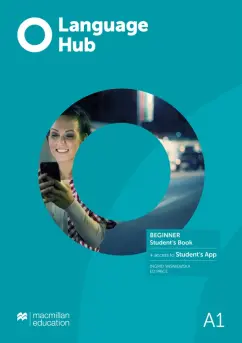 Wisniewska, Price: Language Hub. Beginner. Student's Book with Student's App