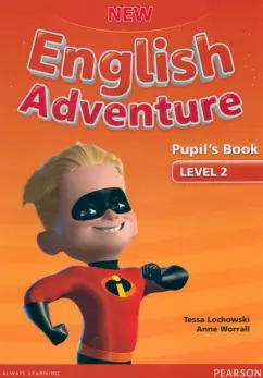 Lochowski, Worrall: New English Adventure. Level 2. Pupil's Book +DVD
