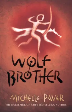 Michelle Paver: Wolf Brother