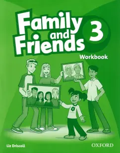 Liz Driscoll: Family and Friends. Level 3. Workbook