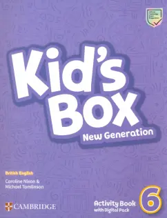 Nixon, Tomlinson: Kid's Box New Generation. Level 6. Activity Book with Digital Pack