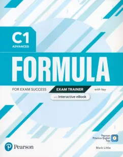 Mark Little: Formula. C1. Advanced. Exam Trainer and Interactive eBook with key with Digital Resources & App