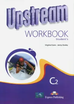 Evans, Дули: Upstream. 2nd Edition. Proficiency. C2. Workbook