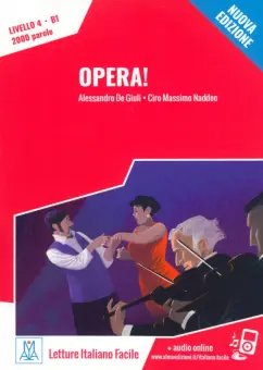 de, Naddeo: Opera! Livello 4. B1 + audio online