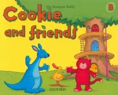 Vanessa Reilly: Cookie and Friends. Level B. Classbook