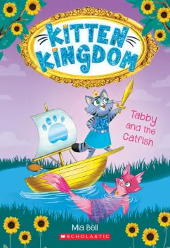 Mia Bell: Tabby and the Catfish