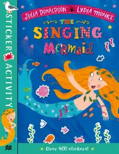 Julia Donaldson: The Singing Mermaid Sticker Book