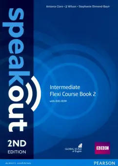 Clare, Wilson, Dimond-Bayir: Speakout. Intermediate. Flexi B. Coursebook 2 + Workbook (+DVD)