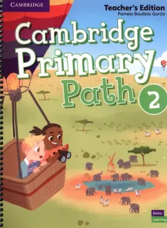 Pamela Garcia: Cambridge Primary Path. Level 2. Teacher's Edition