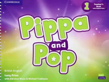 Frino, Nixon, Tomlinson: Pippa and Pop. Level 1. Teacher's Book with Digital Pack
