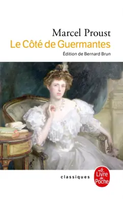 Marcel Proust: Le Côté de Guermantes