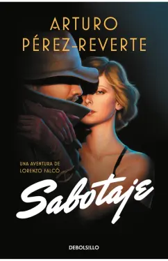 Arturo Perez-Reverte: Sabotaje