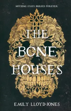 Emily Lloyd-Jones: The Bone Houses