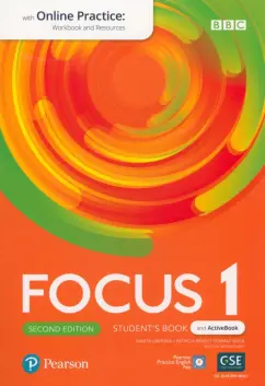 Uminska, Reilly, Siuta: Focus. Second Edition. Level 1. Student's Book and Active Book with Online Practice and PPE App