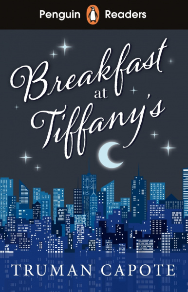 Truman Capote: Breakfast at Tiffany's. Level 4