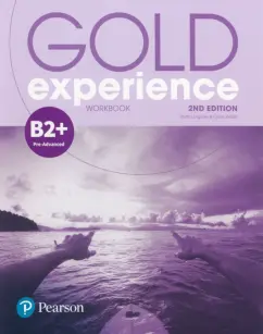 Dignen, Walsh: Gold Experience. 2nd Edition. B2+. Workbook