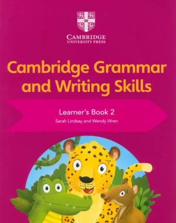 Lindsay, Wren: Cambridge Grammar and Writing Skills. Stage 2. Learner's Book