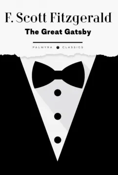 Фрэнсис Фицджеральд: The Great Gatsby